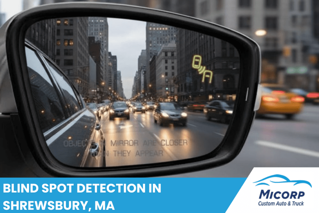 Blind Spot Detection in Shrewsbury, MA