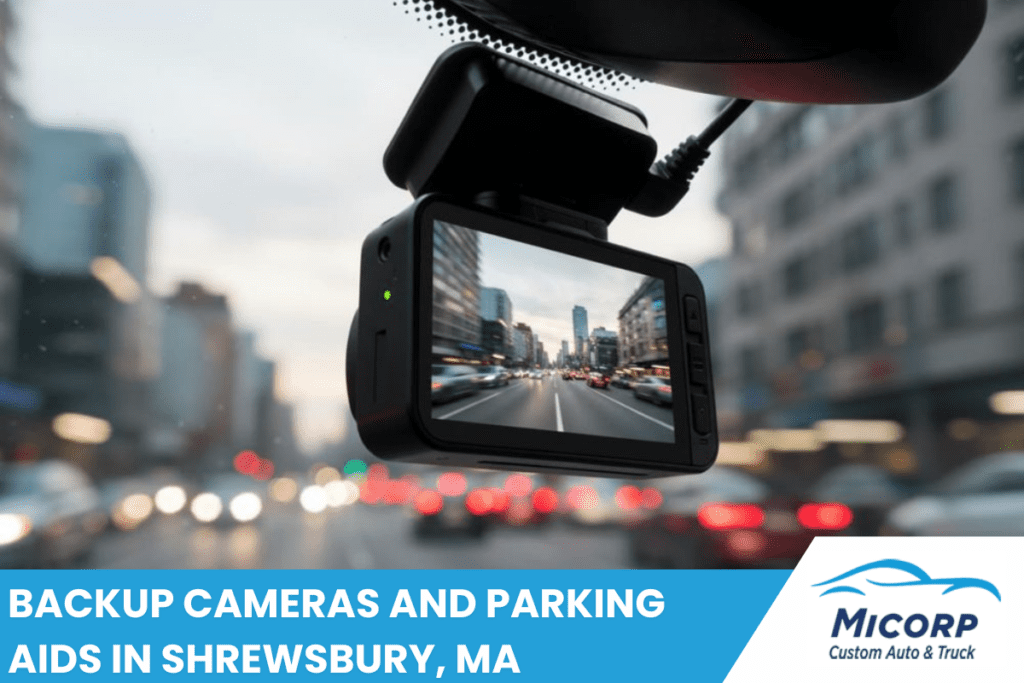 Backup Cameras and Parking Aids in Shrewsbury, MA