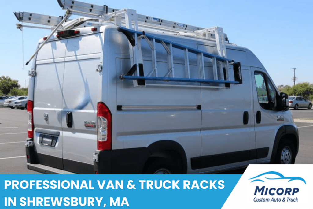 Professional Van & Truck Racks In Shrewsbury, MA