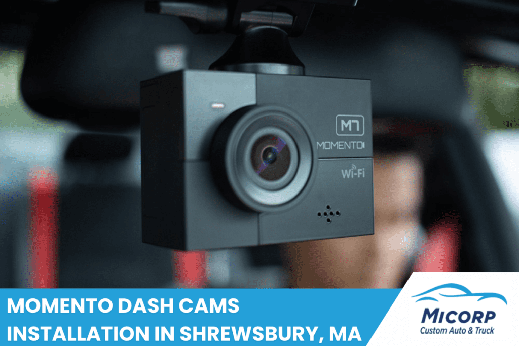 Momento Dash Cams Installation In Shrewsbury, MA